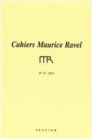 Cahiers Ravel N° 15 – 2012
